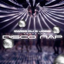 Swiss DJ ft Jobie – Disco Nap