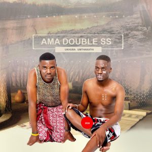 Ama Double Ss – Ama Ice ft. Umehlabomvu