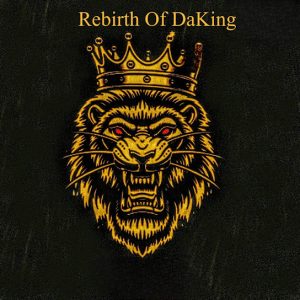 ALBUM: LungstarDaKing - Rebirth of Daking