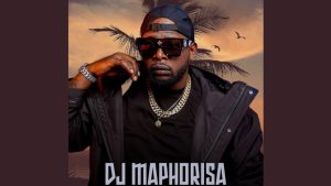 DJ Maphorisa – Sisonke Ft Kammu Dee