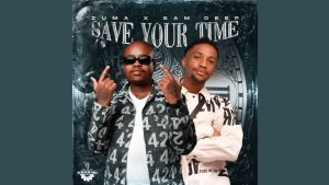 Zuma & Sam Deep – Save Your Time