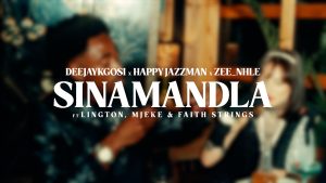Deejaykgosi x HappyJazzman x Zee_nhle – Sinamandla ft. Lington Mjeke & Faith Strings