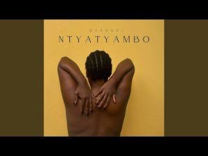 ALBUM: Makhanj - Ntyatyambo